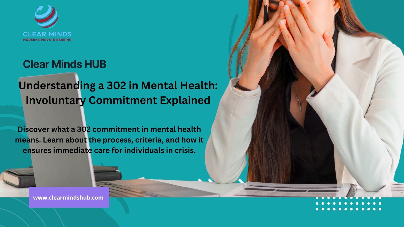 10 Understanding a 302 in Mental Health